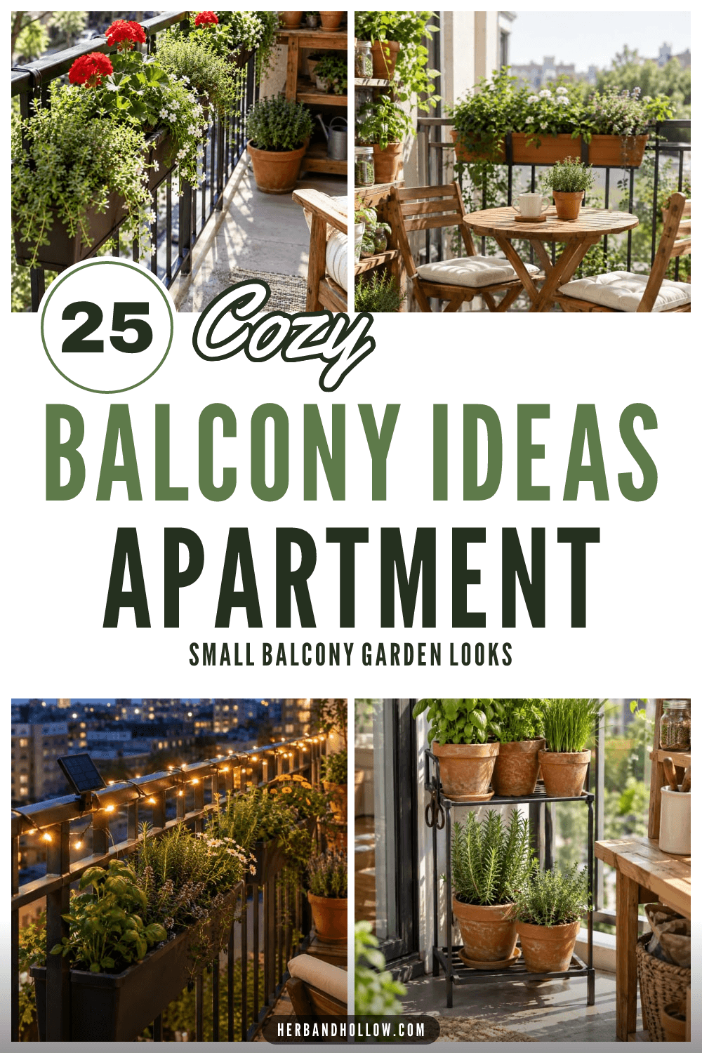 Pinterest collage of balcony railing planters with red geraniums, a folding wooden bistro set, solar string lights on a railing at dusk and a two-tier herb stand, with the text 25 Cozy Balcony Ideas Apartment.